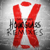 Hourglass Remixes
